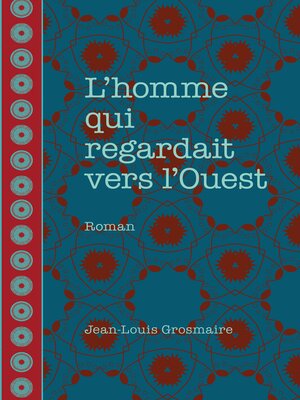cover image of L'homme qui regardait vers l'Ouest